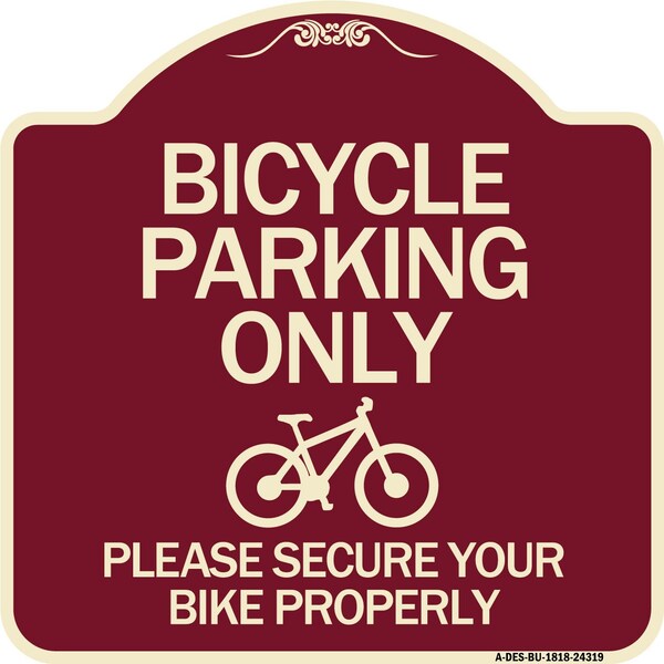 Signmission Bicycle Parking Please Secure Your Bike Properly Heavy-Gauge Aluminum Sign, 18" x 18", BU-1818-24319 A-DES-BU-1818-24319 - main